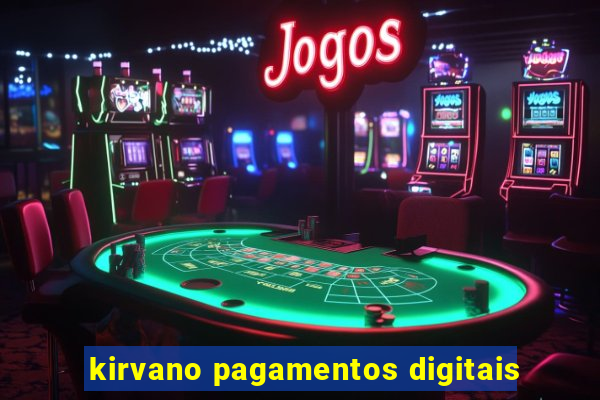 kirvano pagamentos digitais